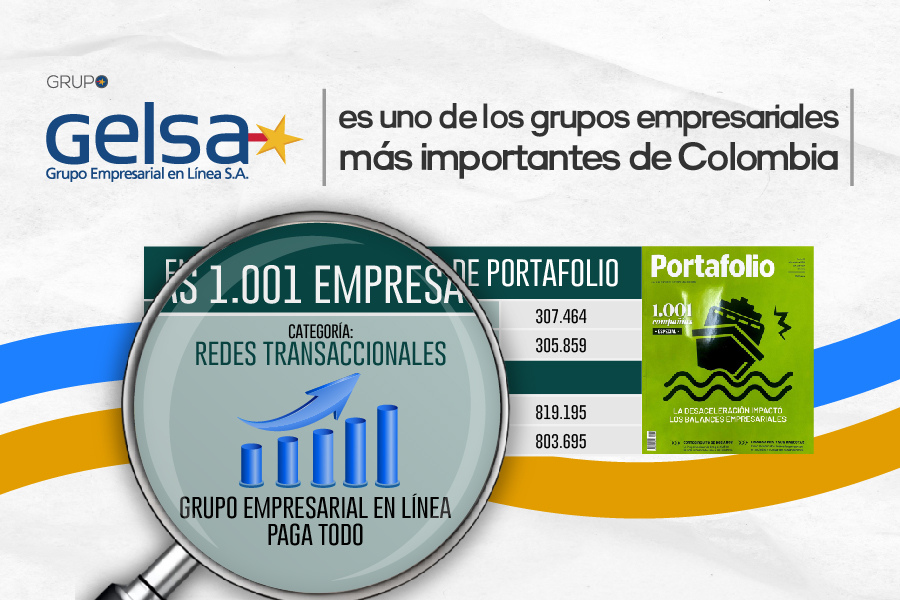Grupo Gelsa continúa liderando la industria transaccional, según las 1.001 compañías de Portafolio